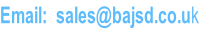Email:  sales@bajsd.co.uk