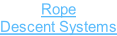 Rope Descent Systems